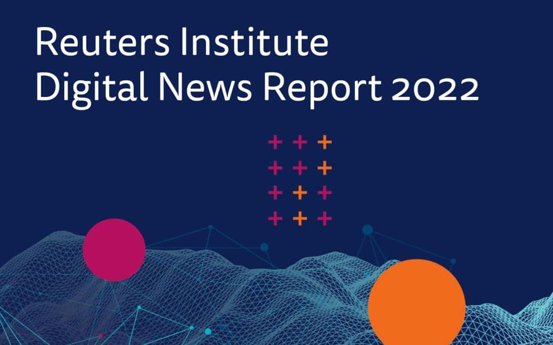 Neue Gedankenspiele: Digital News Report und andere neue Erkenntnisse